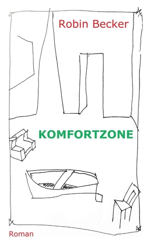 Komfortzone von Becker,  Robin