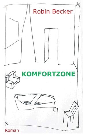 Komfortzone von Becker,  Robin