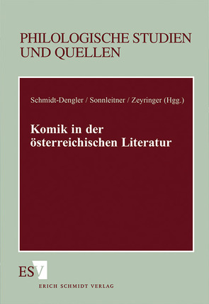 Komik in der österreichischen Literatur von Schmidt-Dengler,  Wendelin, Sonnleitner,  Johann, Zeyringer,  Klaus