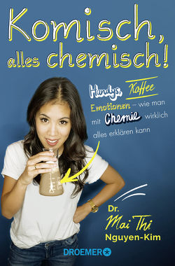 Komisch, alles chemisch! von Lenkova,  Claire, Nguyen-Kim,  Mai Thi