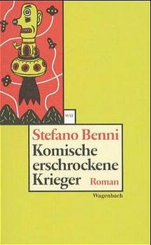 Komische erschrockene Krieger von Benni,  Stefano, Biermann,  Pieke