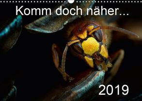 Komm doch näher… 2019 (Wandkalender 2019 DIN A3 quer) von Ehmke,  E.