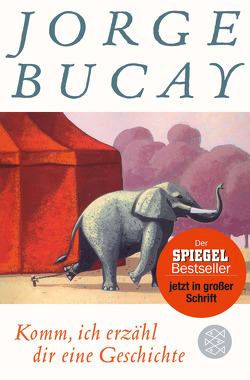 Komm, ich erzähl dir eine Geschichte von Bucay,  Jorge, Harrach,  Stephanie von