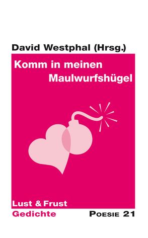 Komm in meinen Maulwurfshügel von Anton G.,  Leitner, Westphal,  David