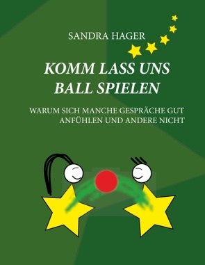 Komm lass uns Ball spielen von Hager,  Sandra