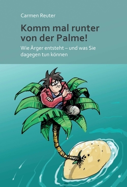 Komm mal runter von der Palme! von Erb,  Herbie, Reuter,  Carmen