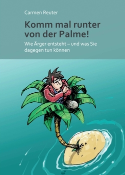 Komm mal runter von der Palme! von Erb,  Herbie, Reuter,  Carmen