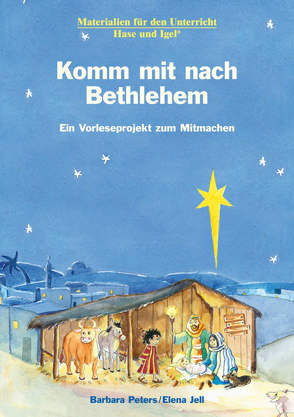 Komm mit nach Bethlehem von Jell,  Elena, Peters,  Barbara