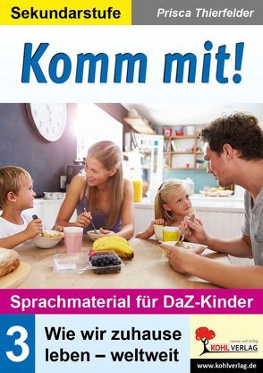 Komm mit! – Sprachmaterial für DaZ-Kinder von Thierfelder,  Prisca