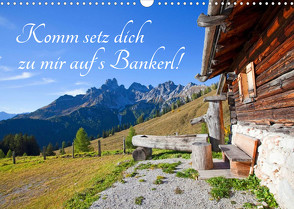 Komm setz dich zu mir auf´s Bankerl! (Wandkalender 2022 DIN A3 quer) von Kramer,  Christa