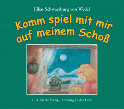 Komm spiel mit mir auf meinem Schoss von Schwarzburg-von Wedel,  Ellen