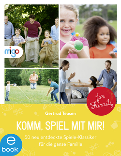 Komm, spiel mit mir! von Karim,  Yasmin, Teusen,  Gertrud