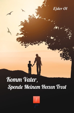 Komm Vater, spende meinem Herzen trost von Ol,  Ejder