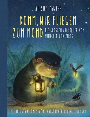 Komm, wir fliegen zum Mond von Denise,  Christopher, Kollmann,  Birgitt, McGhee,  Alison