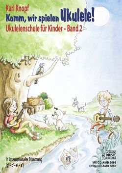 Komm, wir spielen Ukulele! Band 2. Mit CD von Knopf,  Karl