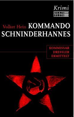 Kommando Schinderhannes von Hein,  Volker