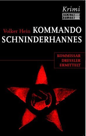 Kommando Schinderhannes von Hein,  Volker