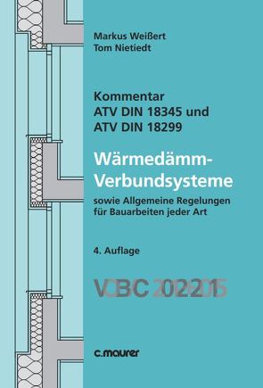 Kommentar ATV DIN 18345 und DIN 18299 Wärmedämm-Verbundsysteme von Nietiedt,  Tom, Weißert,  Markus