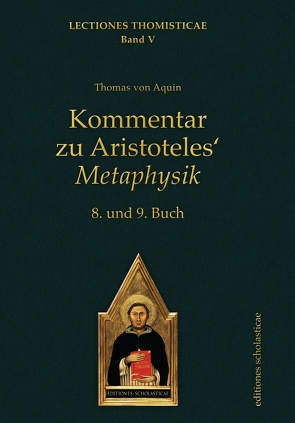 Kommentar zu Aristoteles‘ Metaphysik von von Aquin,  Thomas