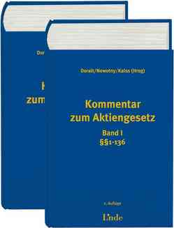 AktG | Aktiengesetz von Bachner,  Thomas, Berger,  Kurt, Csoklich,  Peter, Diregger,  Christoph, Doralt,  Maria, Doralt,  Peter, Ettel,  Mathias, Gall,  Mario, Gruber,  Elisabeth, Kalss,  Susanne, Micheler,  Eva, Nowotny,  Christian, Saurer,  Ullrich, Schmidt-Pachinger,  Sabine, Winner,  Martin, Zollner,  Johannes