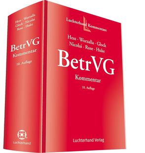 Kommentar zum Betriebsverfassungsgesetz von Glock,  Dirk, Hess,  Harald, Huke,  Kristina, Nicolai,  Andrea, Rose,  Franz-Josef, Worzalla,  Michael