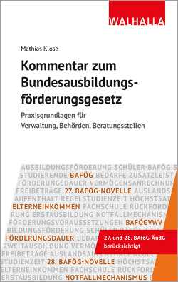 Kommentar zum Bundesausbildungsförderungsgesetz von Klose,  Mathias