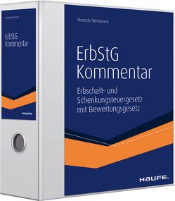 Kommentar zum Erbschaft- und Schenkungsteuergesetz von Moench,  Dietmar