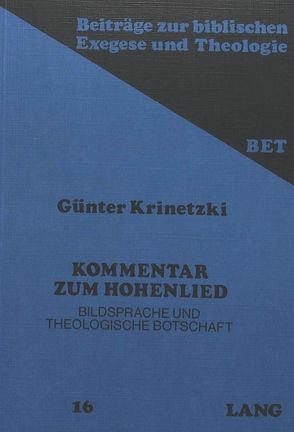 Kommentar zum Hohenlied von Krinetzki,  Günter