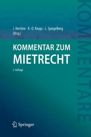 Kommentar zum Mietrecht von Herrlein,  Jürgen, Knops,  Kai-Oliver, Spiegelberg,  Lea