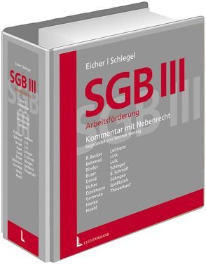 Kommentar zum SGB III von Eicher,  Wolfgang, Schlegel,  Rainer