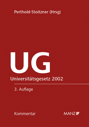 Kommentar zum Universitätsgesetz 2002 von Perthold-Stoitzner,  Bettina