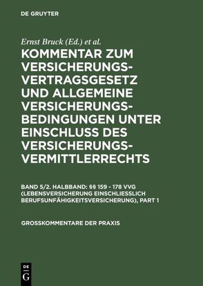 Kommentar zum Versicherungsvertragsgesetz und Allgemeine Versicherungsbedingungen… / Lebensversicherung von Winter,  Gerrit