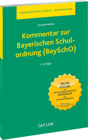 Kommentar zur Bayerischen Schulordnung (BaySchO) von Richter,  Christian