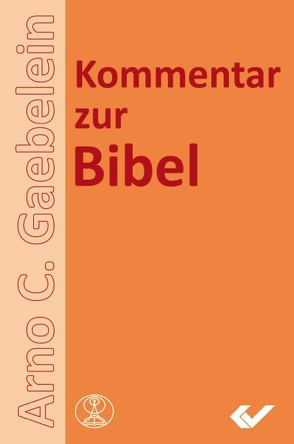 Kommentar zur Bibel von Gaebelein,  Arno C