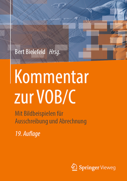 Kommentar zur VOB/C von Barenberg,  Volker, Becker,  Pecco, Bielefeld,  Bert, Brandt,  Tim, Hirsch,  Mario, Nunes,  Anja, Schneider,  Roland, Sowa-Holderbaum,  Jasmin, Weigl,  Nadine, Wotschke,  Peter, Zibell,  Carsten