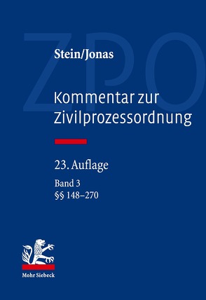 Kommentar zur Zivilprozessordnung von Althammer,  Christoph, Bartels,  Klaus, Berger,  Christian, Bork,  Reinhard, Brehm,  Wolfgang, Domej,  Tanja, Jacobs,  Matthias, Jacoby,  Florian, Jonas,  Martin, Kern,  Christoph A., Muthorst,  Olaf, Roth,  Herbert, Schlösser,  Peter, Stein,  Friedrich, Thole,  Christoph, Wagner,  Gerhard, Würdinger,  Markus