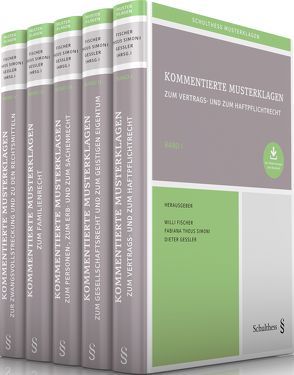 Kommentierte Musterklagen Band I-V (Bundle) zum Vertrags- und zum Haftpflichtrecht, Band I /Zum Gesellschaftsrecht und zum geistigen Eigentum, Band II /Zum Personen-, zum Erb- und zum Sachenrecht, Band III /Zum Familienrecht, Band IV /Zur Zwangsvollstrec von Fischer,  Willi, Gessler,  Dieter, Theus Simoni,  Fabiana