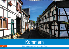 Kommern – Die schönsten Orte in der Eifel (Wandkalender 2021 DIN A2 quer) von Klatt,  Arno