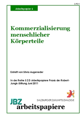 Kommerzialisierung menschlicher Körperteile von Augenedder,  Silvia, Spielmann,  Walter