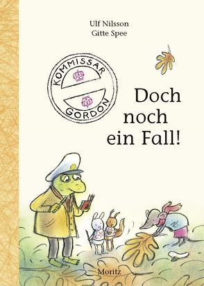 Kommissar Gordon – Doch noch ein Fall! von Könnecke,  Ole, Nilsson,  Ulf, Spee,  Gitte