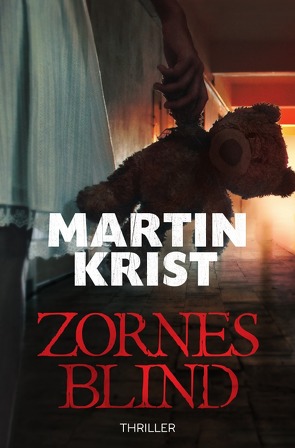 Kommissar Kalkbrenner / Zornesblind von Krist,  Martin