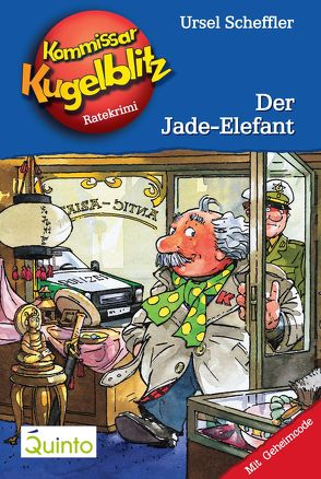 Kommissar Kugelblitz 11. Der Jade-Elefant von Gerber,  Hannes, Scheffler,  Ursel