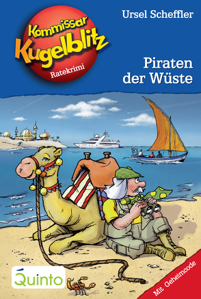 Kommissar Kugelblitz 30. Piraten der Wüste von Gerber,  Hannes, Scheffler,  Ursel