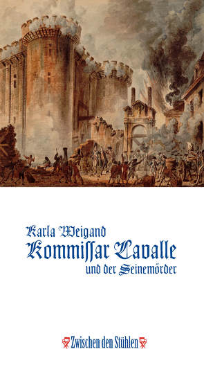 KOMMISSAR LAVALLE UND DER SEINEMÖRDER von Weigand,  Karla