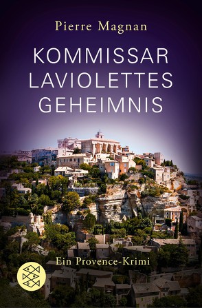 Kommissar Laviolettes Geheimnis von Kuhn,  Irène, Magnan,  Pierre, Stamm,  Ralf