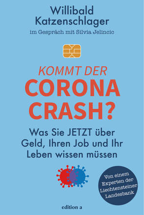 Kommt der Corona-Crash? von Katzenschlager,  Willibald