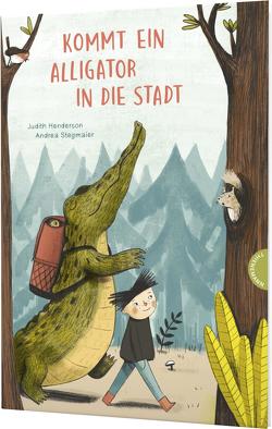 Kommt ein Alligator in die Stadt von Gutzschhahn,  Uwe-Michael, Henderson,  Judith, Stegmaier,  Andrea