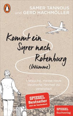 Kommt ein Syrer nach Rotenburg (Wümme) von Hachmöller,  Gerd, Tannous,  Samer