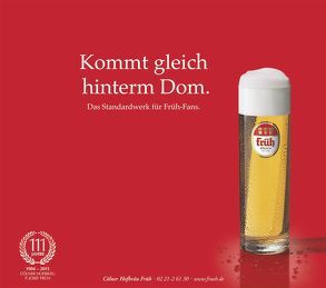 Kommt gleich hinterm Dom von Cölner Hofbräu Früh