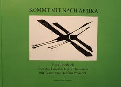 Kommt mit nach Afrika von Proschek,  Heidrun, Theuerjahr,  Heinz